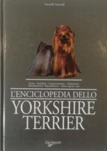 L’enciclopedia dello yorkshire terrier