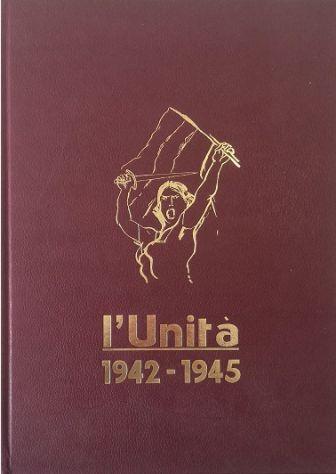 L' Unità 1942-1945 - Luigi Longo - copertina