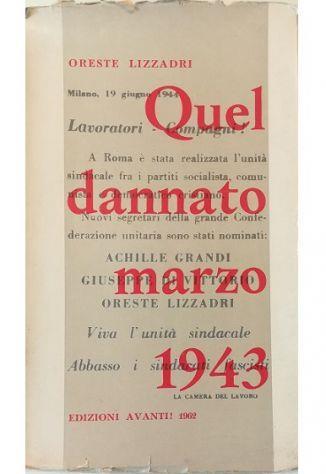 Quel dannato marzo 1943 - Oreste Lizzadri - copertina