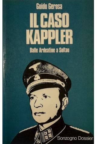 Il caso Kappler Dalle Ardeatine a Soltau - Guido Gerosa - copertina