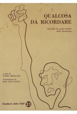 Qualcosa da ricordare Raccolta di poesie inedite della Resistenza - copertina