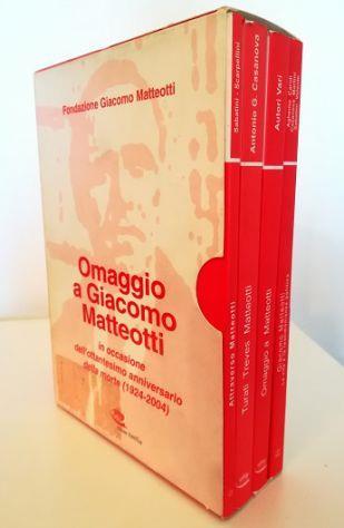 Omaggio a Giacomo Matteotti In occasione dell'ottantesimo anniversario della morte (1924-2004) - 4 voll. in cofanetto editoriale - copertina