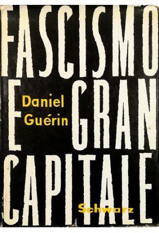 Fascismo e gran capitale - Daniel Guerin - copertina