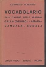 Vocabolario dall'italiano nelle versioni Galla (Oromo) - Amara - Dancala - Somala