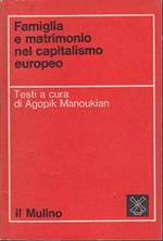 Famiglia e matrimonio nel capitalismo europeo