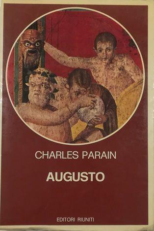 Augusto La Nascita Di Un Potere Personale - Charles Parain - copertina