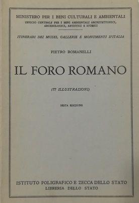 Il Foro Romano (77 Illustrazioni) - Pietro Romanelli - copertina