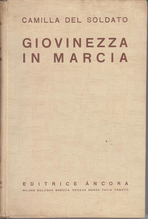 Giovinezza in marcia - Camilla Del Soldato - copertina