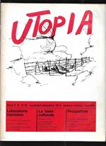 Utopia Diario mensile di problemi di cultura Anno II n. 11/12 novembre-dicembre 1972