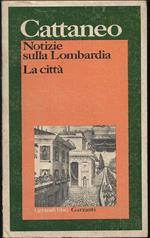 Notizie sulla Lombardia. La città