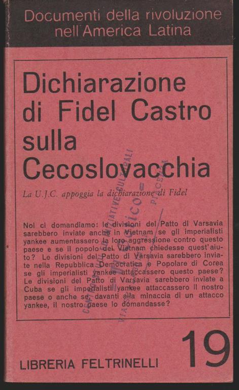 Dichiarazione di Fidel Castro sulla Cecoslovacchia La U.J.C. appoggia la dichiarazione di Fidel - Fidel Castro - copertina