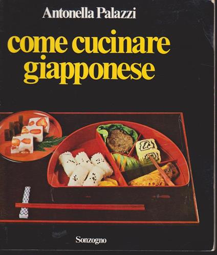 Come cucinare giapponese - Antonella Palazzi - copertina