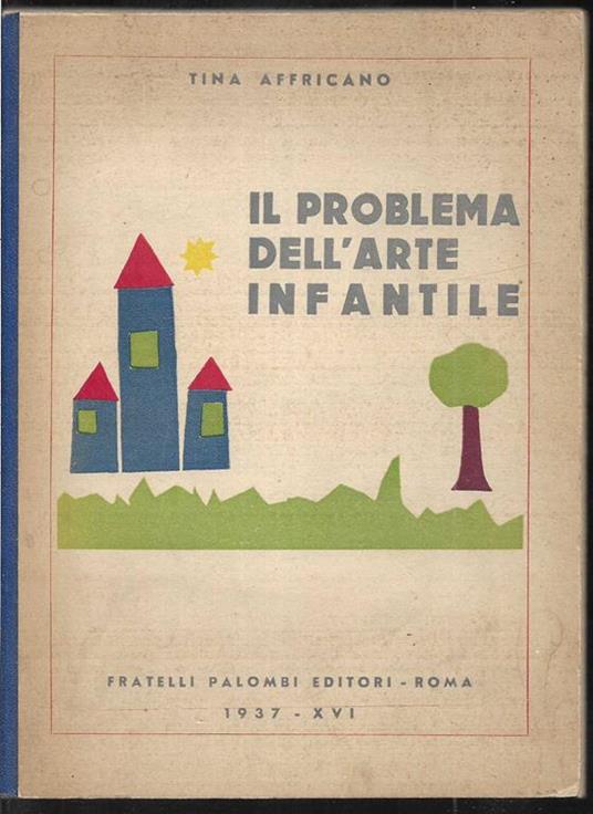 Il problema dell'arte infantile - Tina Affricano - copertina