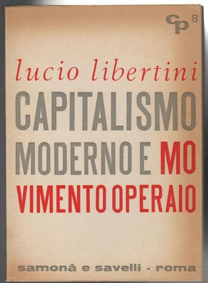 Capitalismo moderno e movimento operaio - Lucio Libertini - copertina