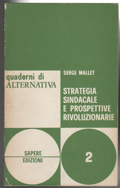 Strategia sindacale e prospettive rivoluzionarie - Serge Mallet - copertina