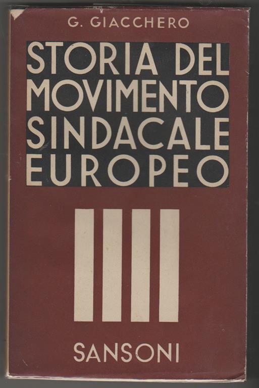 Storia del movimento sindacale europeo - Giulio Giacchero - copertina