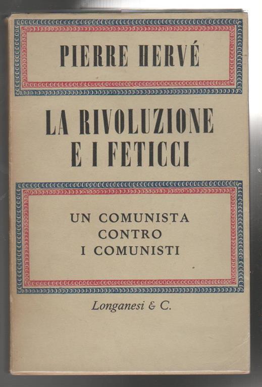 La rivoluzione e i feticci - Pierre Hervé - copertina