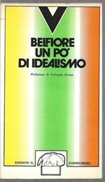 Un pòdi idealismo Prefazione di Fernanda Pivano (stampa 1973)