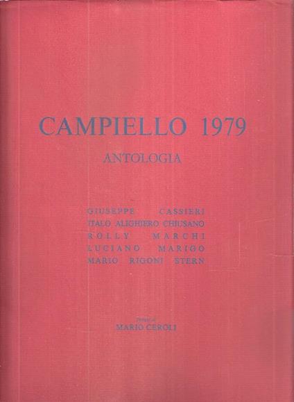 Antologia Del Campiello 1979. Illustrazioni Di Ceroli Mariolio - Giuseppe Cassieri,Italo A. Chiusano,Rolly Marchi - copertina