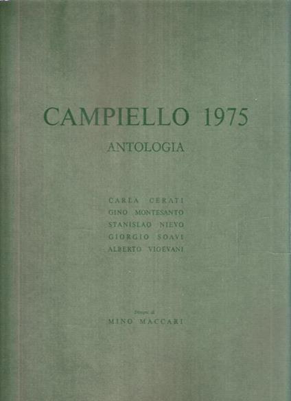 Antologia Del Campiello 1975. Illustrazioni Di Mino Maccari - Carla Cerati,Gino Montesanto,Stanislao Nievo - copertina