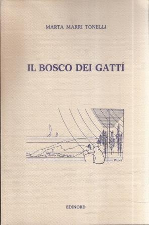 Il Bosco Dei Gatti - Marta Marri Tonelli - copertina