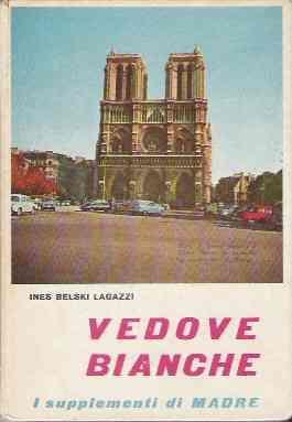 Vedove Bianche - Ines Belski Lagazzi - copertina