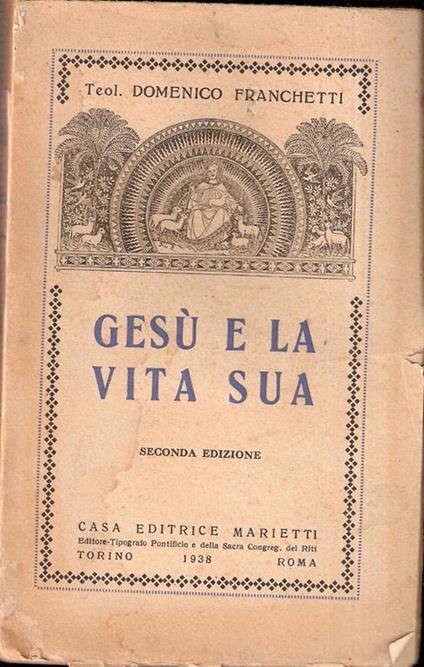 Gesù E La Vita Sua - Domenico Franchetti - copertina