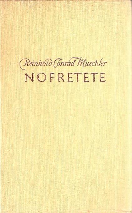 Nofretete - Reinhold Conrad Muschler - copertina