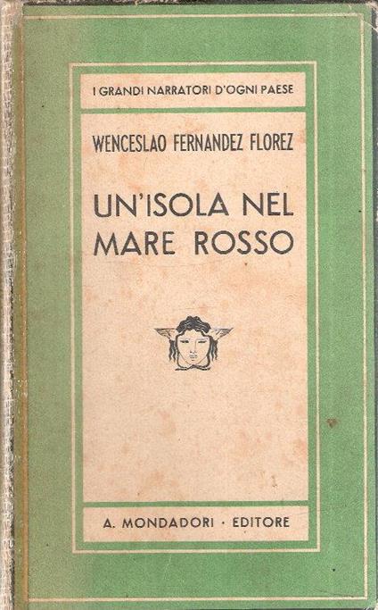 Un' isola Nel Mare Rosso - Wenceslao Fernandez Florez - copertina