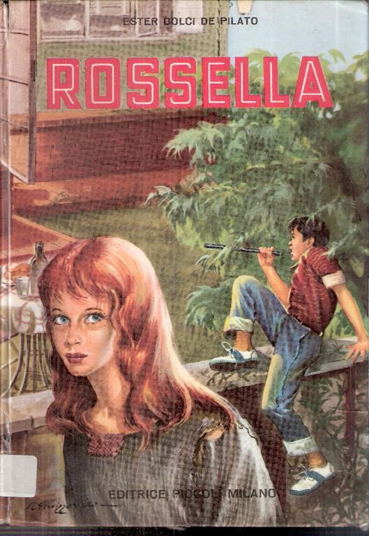Rossella - Ill. Di R. Guizzardi - Ester Dolci De Pilato - copertina