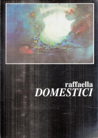 Raffaella Domestici Opere 1984-1993 - Donato Conenna - copertina