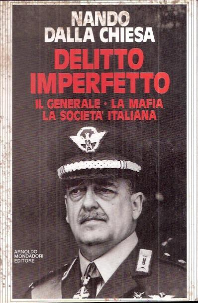 Delitto Imperfetto - Il Generale, La Mafia, La Società Italiana - Nando Dalla Chiesa - copertina