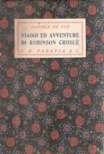 Viaggi Ed Avventure Di Robinson Crosué. Ill. Di Alfredo Vaccari