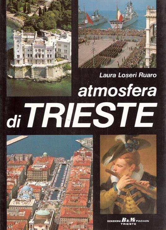 Atmosfera Di Trieste - Laura Loseri Ruaro - copertina