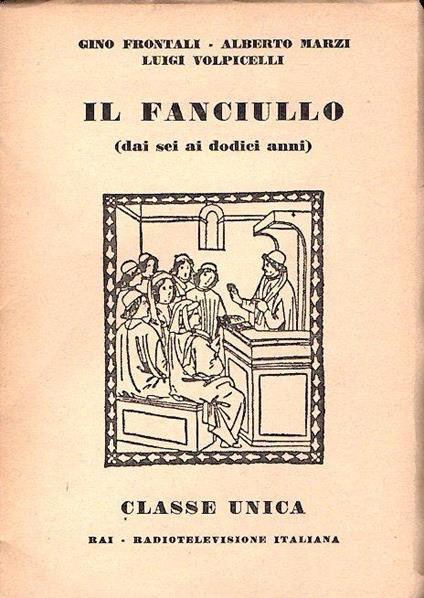 Il Fanciullo (Dai Sei Ai Dodici Anni) - Gino Frontali - copertina