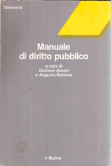 Manuale di diritto pubblico - Giuliano Amato - copertina