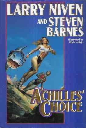 Achillés Choice. Ill. By Boris Vallejo - Larry Niven,Steven Barnes - copertina