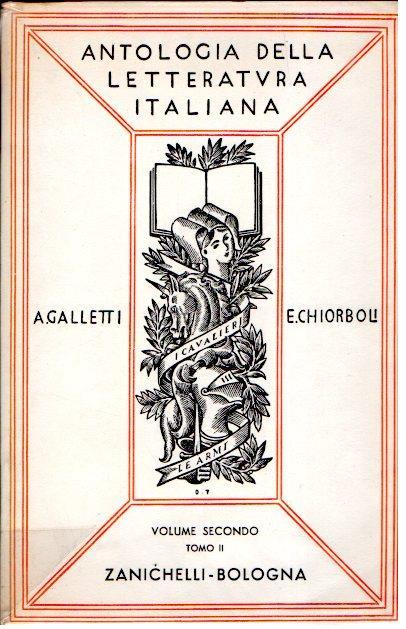 Antologia Della Letteratura Italiana Volume Secondo Tomo Ii - Alfredo Galletti,E. Chiorboli - copertina