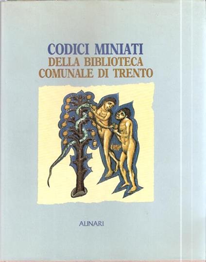 Codici Miniati Della Biblioteca Comunale Di Trento - Marina Bernasconi,Lorenza Dal Poz - copertina