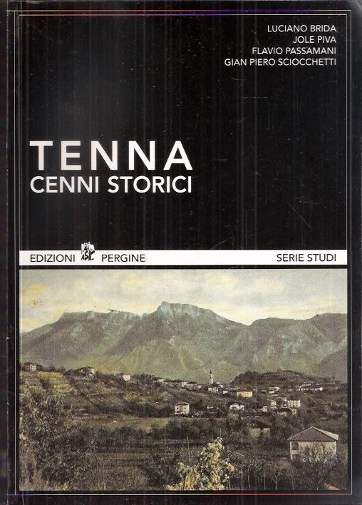 Tenna Cenni Storici - Luciano Brida,Jole Piva - copertina