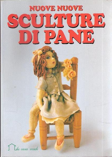 Nuove Nuove Sculture Di Pane - copertina