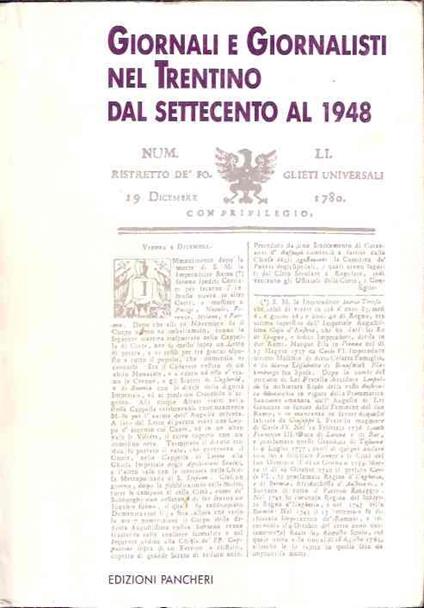 Giornali E Giornalisti Nel Trentino Dal Settecento Al 1948 - copertina