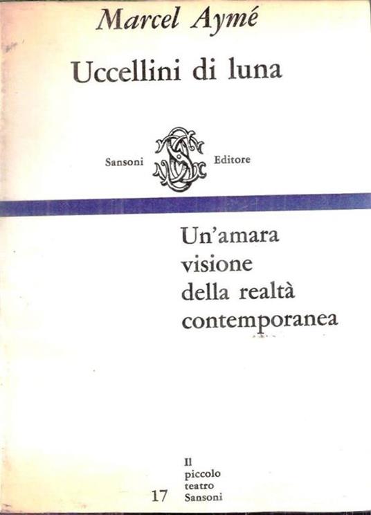 Uccellini Di Luna - Marcel Aymé - copertina