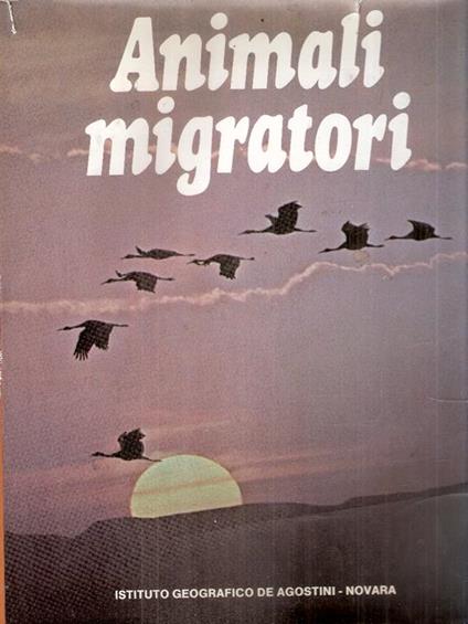 Animali Migratori - John L. Cloudsley-Thompson - copertina