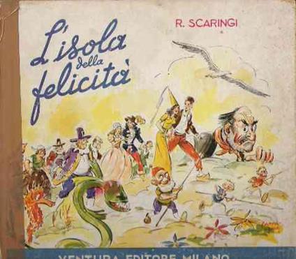 L' isola Della Felicità. Ill. Da Cappadonia - Raffaele Scaringi - copertina