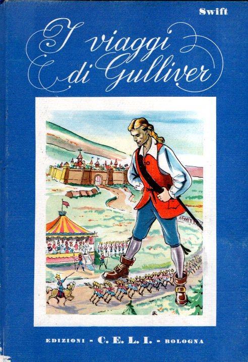 I Viaggi Di Gulliver - Ill. Di Luigi Spighi - Jonathan Swift - copertina