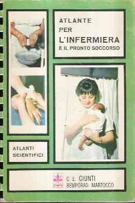 Atlante Per L'infermiera E Il Pronto Soccorso - A.M. Calera - copertina