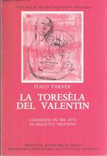 La Toresela Del Valentin