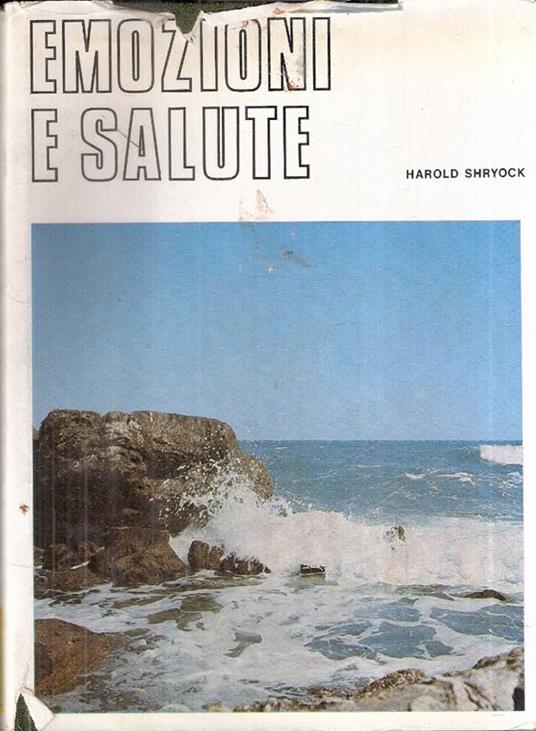 Emozioni E Salute - Harold Shryock - copertina