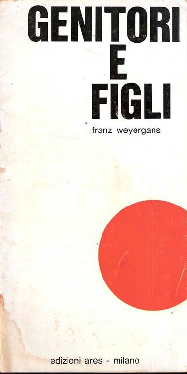 Genitori E Figli - Franz Weyergans - copertina